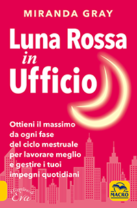 Luna Rossa in Ufficio - Miranda Gray